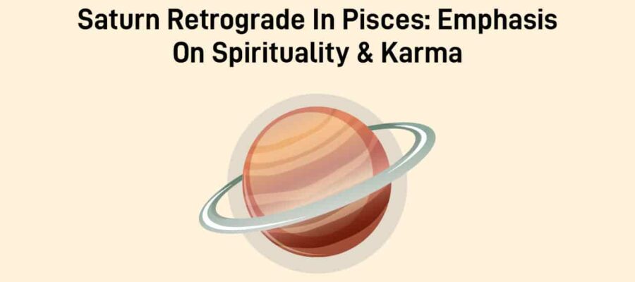 Saturn Retrograde In Pisces: This Aspect Deserves The Most Attention!