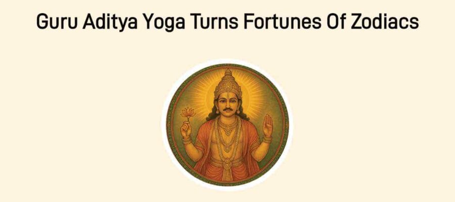 Guru Aditya Yoga 2025: Prosperity & Divine Wisdom For 3 Lucky Zodiac Signs!