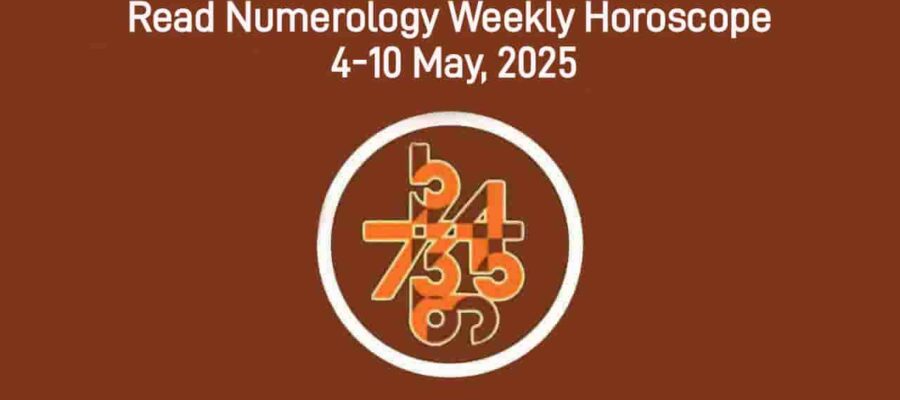 Numerology Weekly Horoscope: 4 May, 2025 To 10 May, 2025