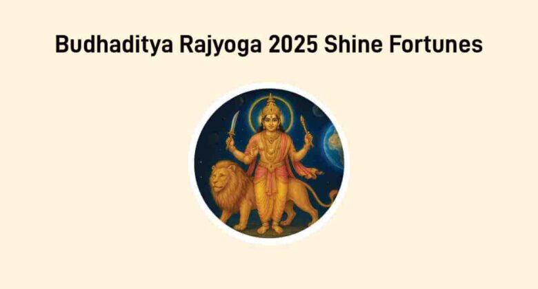 Budhaditya Rajyoga 2025: Wealth And Wisdom For 4 Zodiac Signs!