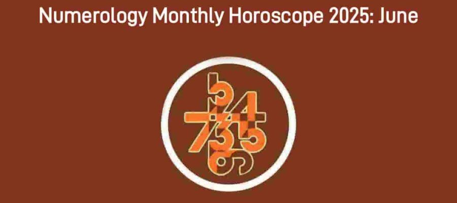 June 2025 Numerology Monthly Horoscope: These Zodiacs Will Be Blessed