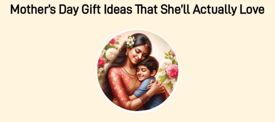 Celebrating Mother’s Day 2025: A Tribute To The Heart Of Every Home