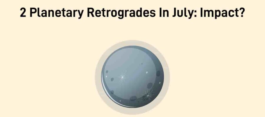 Two Planetary Retrogrades In July 2025: Unexpected Gains For 3 Lucky Zodiacs!