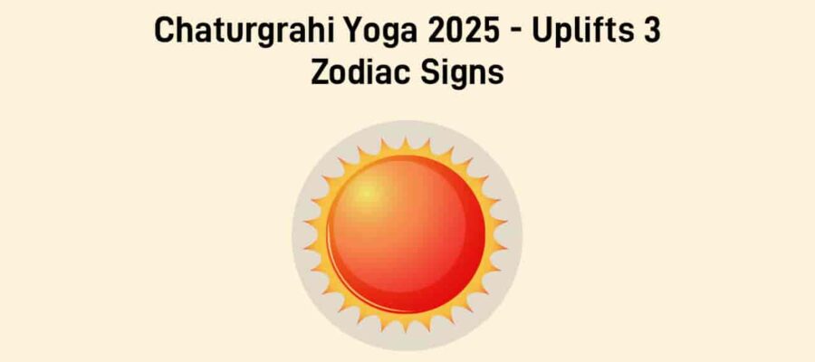 Chaturgrahi Yoga 2025: Powerful Alignment Brings Fortunes To These 3 Zodiacs!