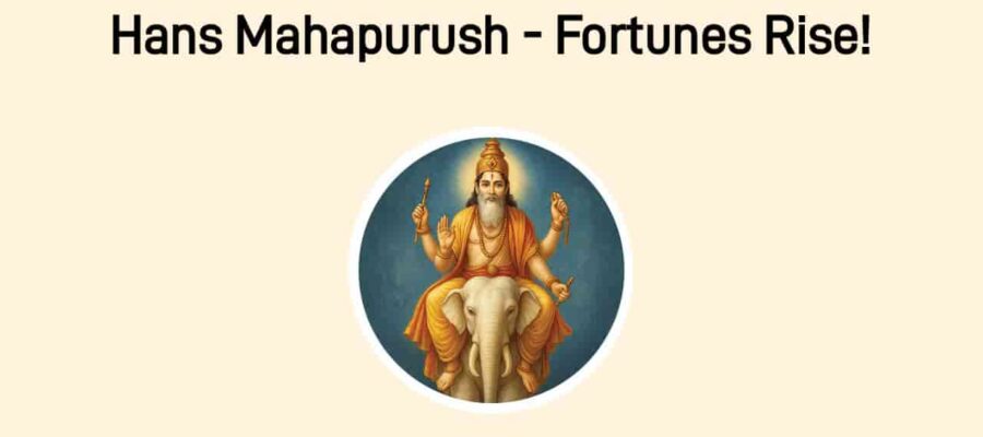 Hans Mahapurush Rajyoga 2025: Grace & Glory Awaits 3 Lucky Zodiac Signs!
