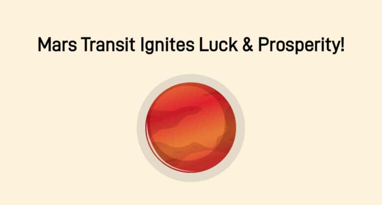 Mars Transit In Purvaphalguni Nakshatra: Money & Power For 3 Lucky Zodiacs!
