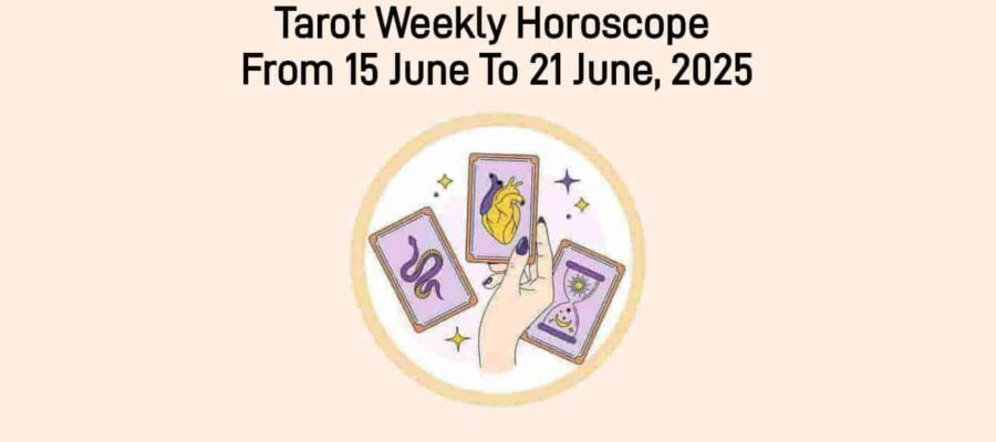 Tarot Weekly Horoscope (15 To 21 June): Unlock Weekly Energies Through Tarot!