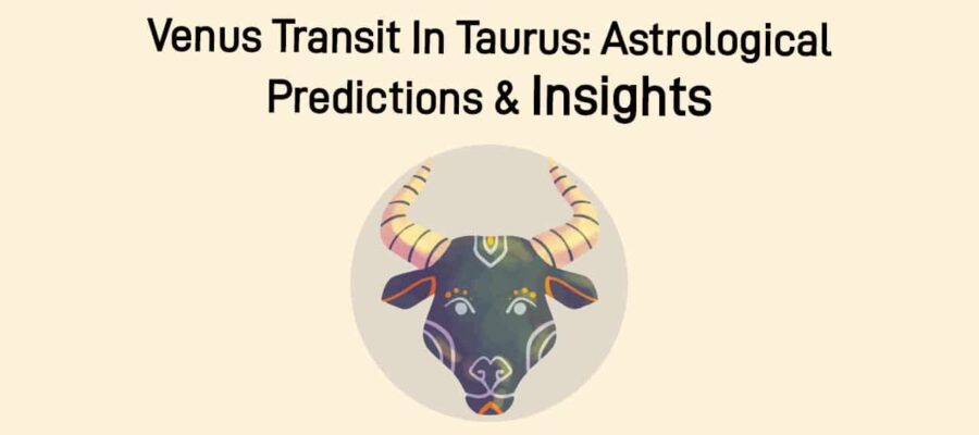 Venus Transit In Taurus: Global Astrological Impacts Explained