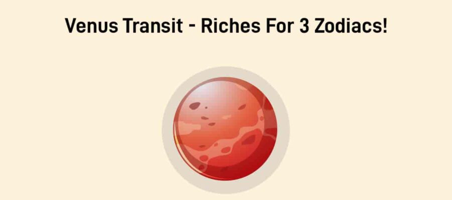 Venus Transit 2025: Clear Signs Of Luxury & Wealth For 3 Zodiac Signs!