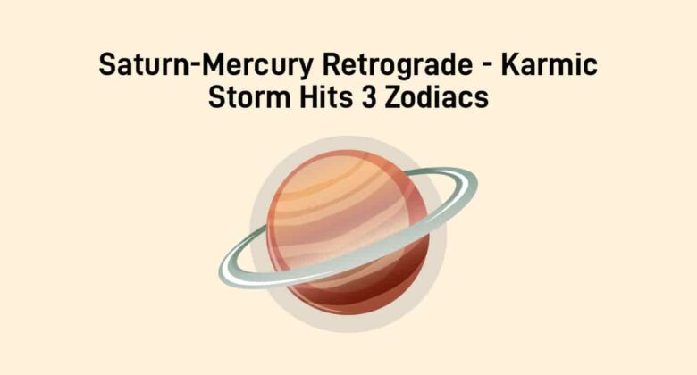 Saturn-Mercury Retrograde 2025