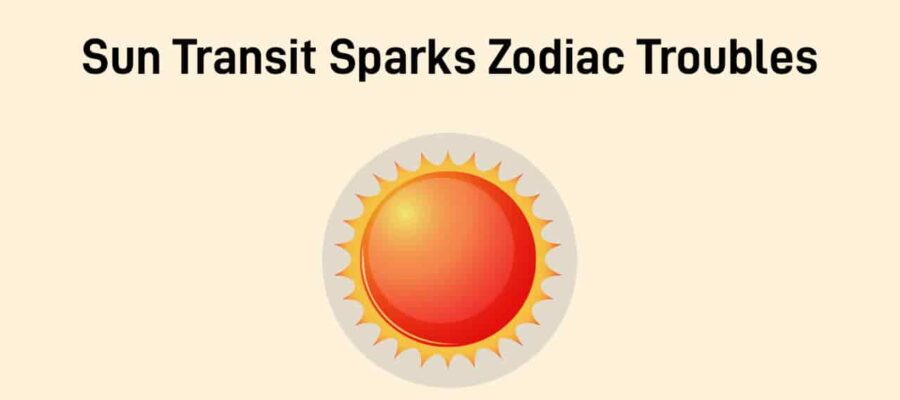 Sun Transit In Cancer: Setbacks & Turbulence For These 3 Zodiac Signs!