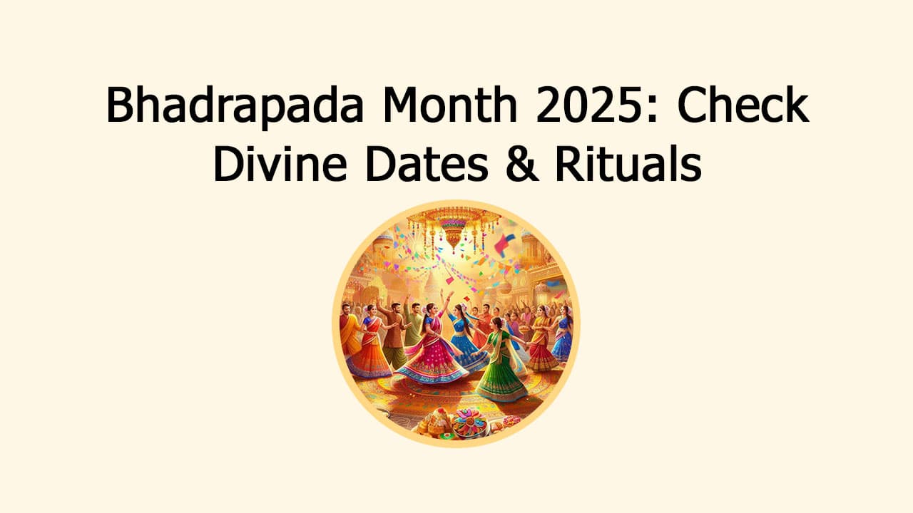Bhadrapada Month 2025: Fasts & Festivals, Tailored Remedies & More!