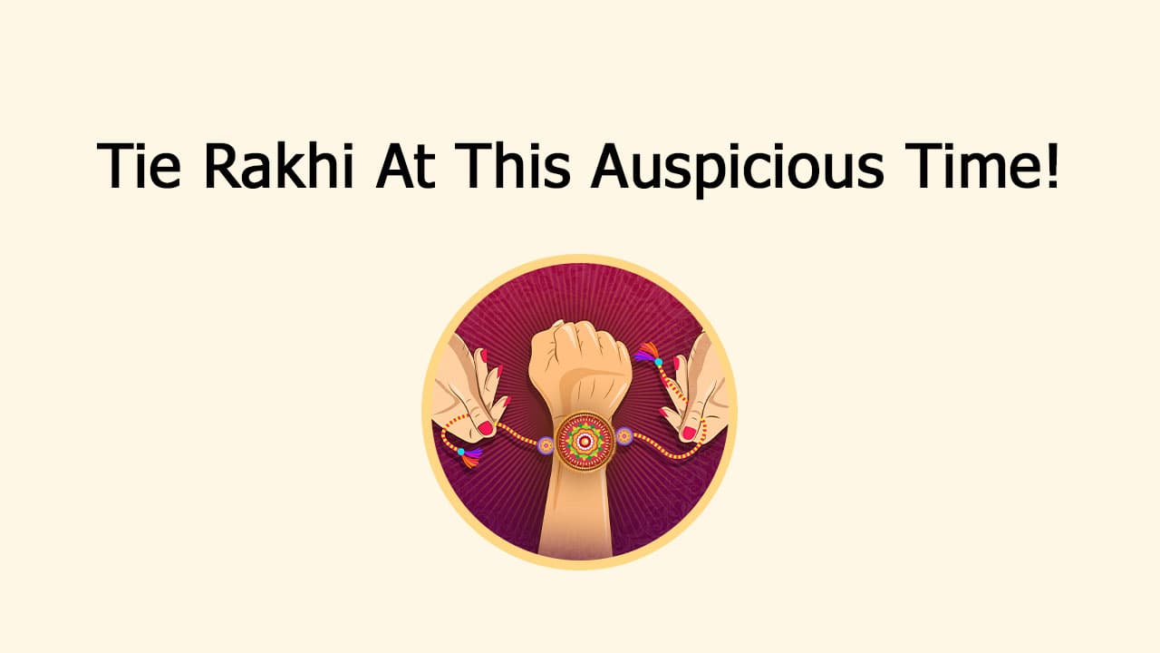 Raksha Bandhan 2025: Bhadra Kaal, Auspicious Time, & More!