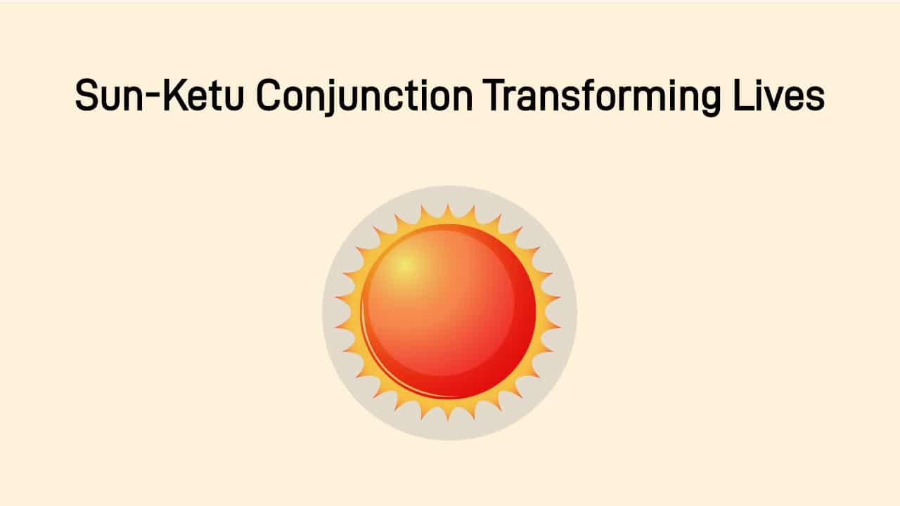 Sun-Ketu Conjunction 2025: Good Fortunes & Strength For 5 Zodiacs!