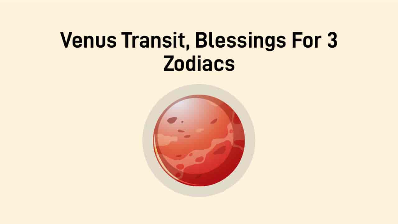 Venus Nakshatra Transit Aug 2025: 3 Zodiacs Destined For Luck & Prosperity!